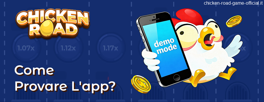 Testare la modalità demo dell'app Chicken Road