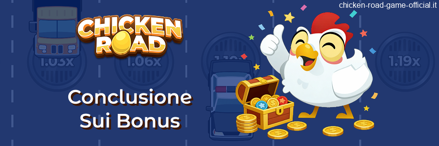 Strategie e conclusioni sui bonus Chicken Road