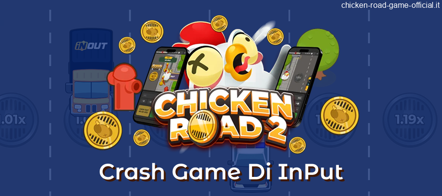 Chicken Road 2: Il Crash Game in Italia