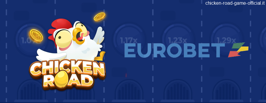 Chicken Road sul sito di Eurobet Casino